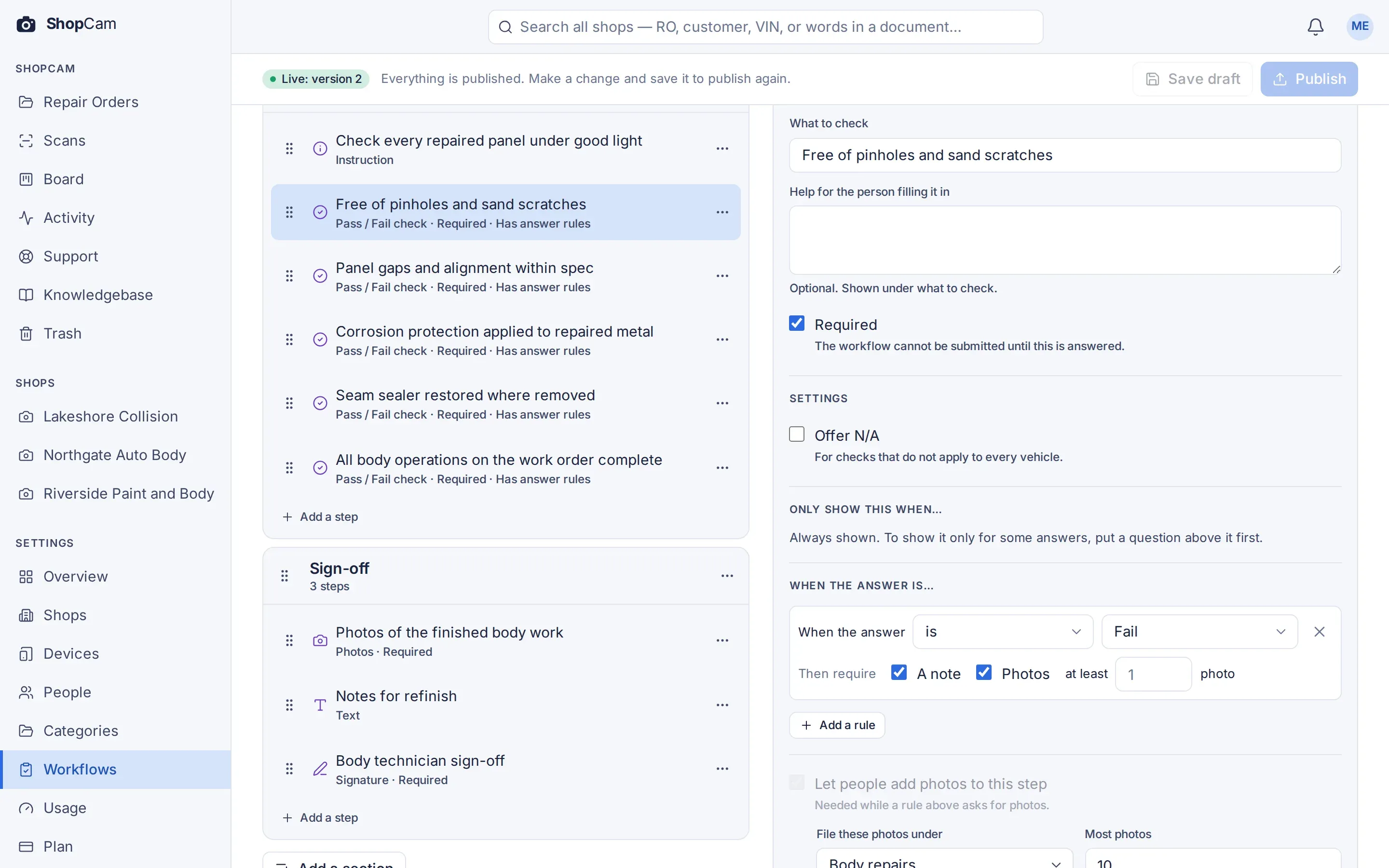 Workflow editor for "QC: body to refinish", with pass/fail checks, a photo step, a signature step, and a rule that a failed check needs a note and a photo